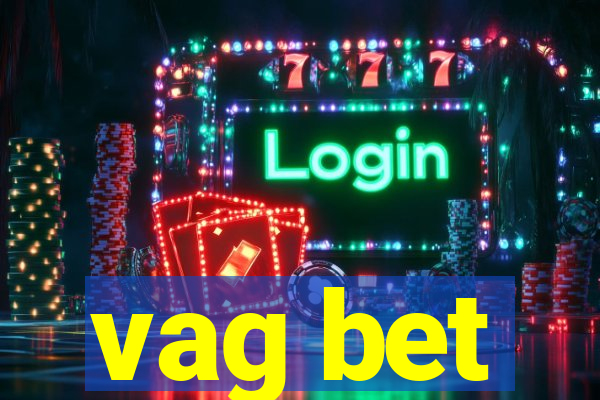 vag bet